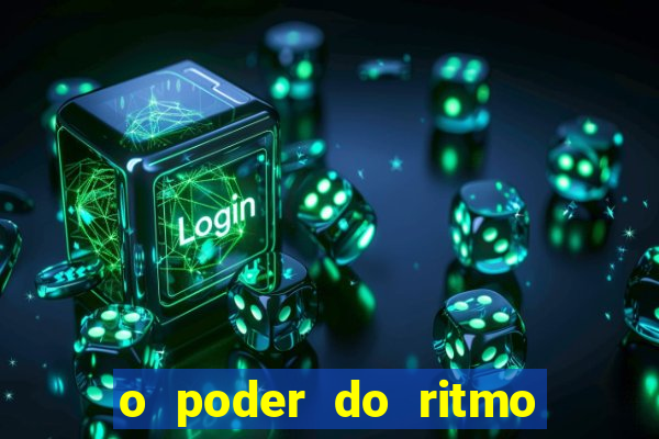 o poder do ritmo 2 filme completo dublado topflix
