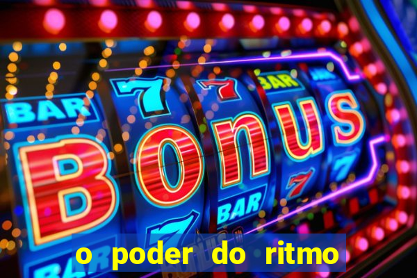 o poder do ritmo 2 filme completo dublado topflix