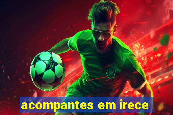 acompantes em irece