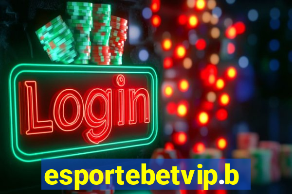 esportebetvip.bet