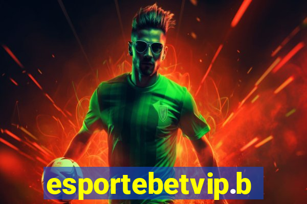 esportebetvip.bet
