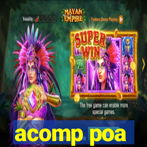 acomp poa