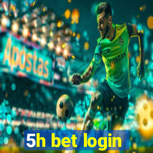 5h bet login