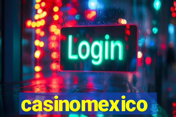 casinomexico