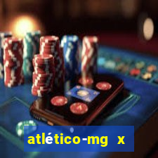 atlético-mg x botafogo multicanais