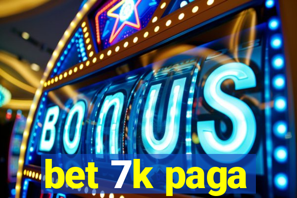 bet 7k paga