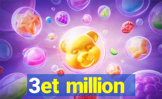 3et million