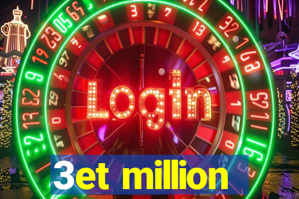 3et million