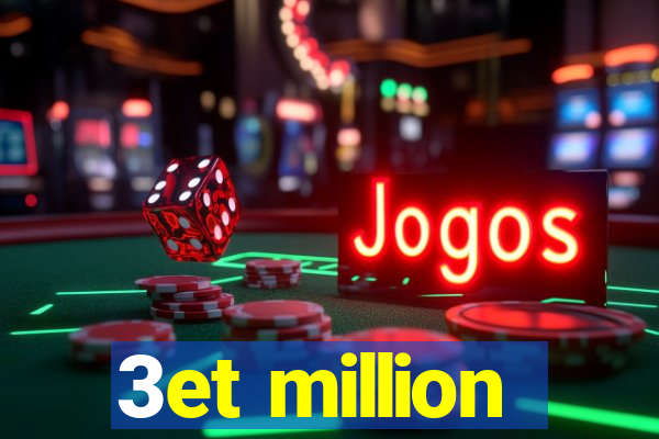 3et million