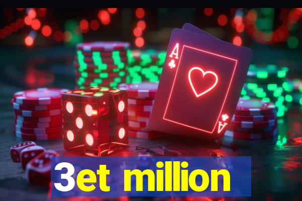 3et million