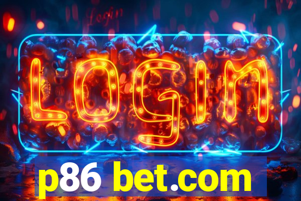 p86 bet.com