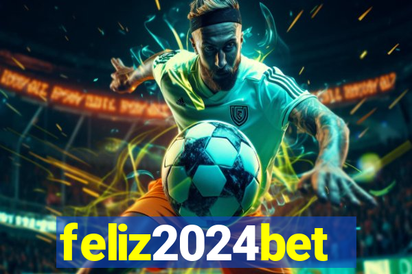 feliz2024bet