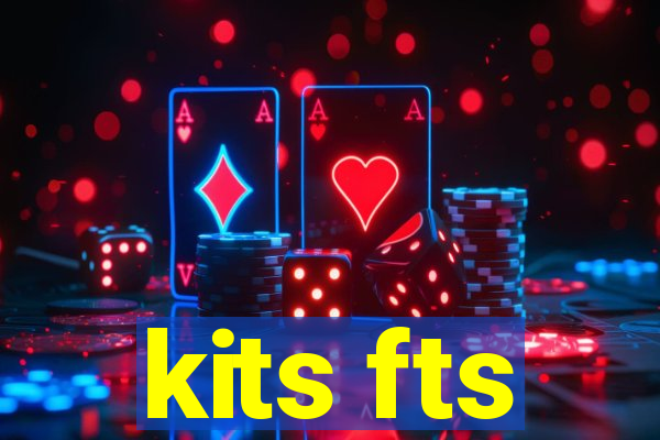 kits fts