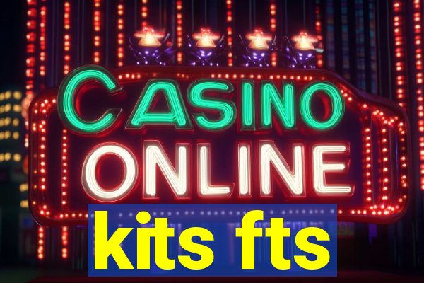 kits fts