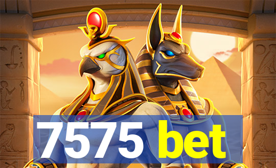 7575 bet