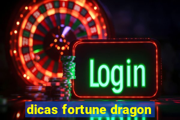 dicas fortune dragon