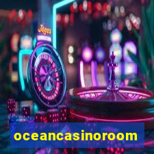 oceancasinoroom