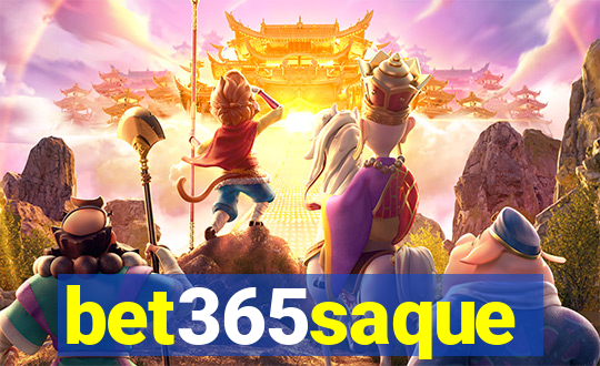 bet365saque
