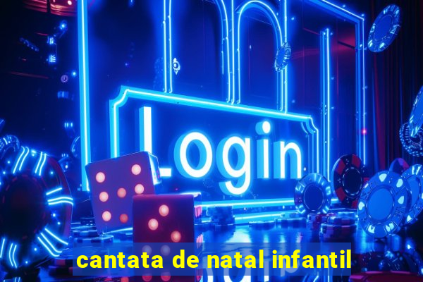 cantata de natal infantil