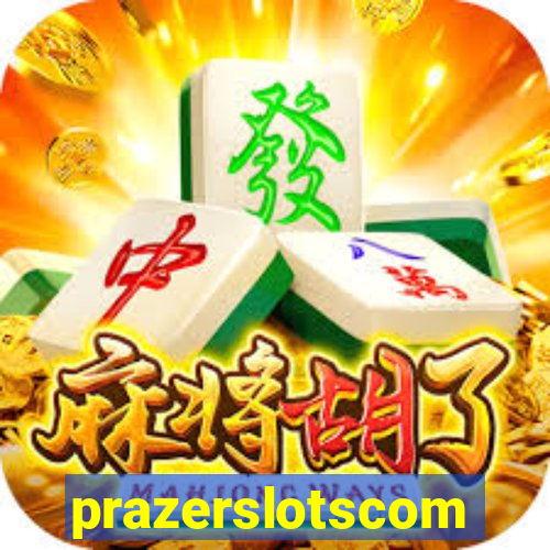 prazerslotscom
