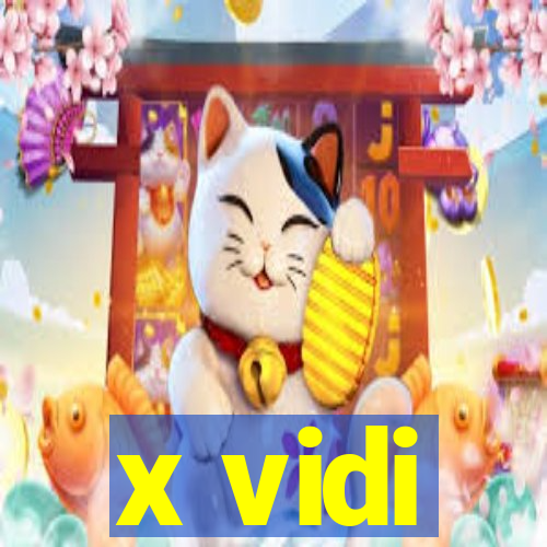 x vidi