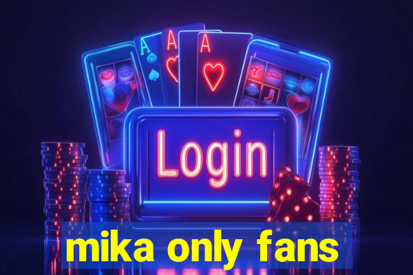 mika only fans