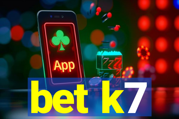 bet k7