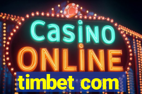 timbet com