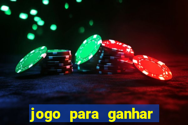 jogo para ganhar dinheiro sem precisar depositar nada