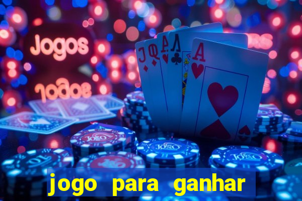 jogo para ganhar dinheiro sem precisar depositar nada