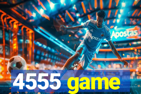 4555 game