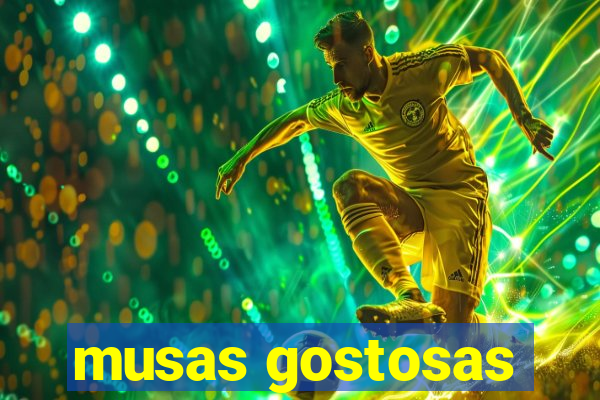 musas gostosas