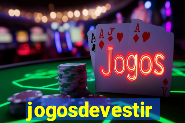 jogosdevestir