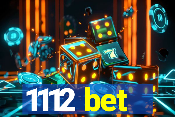 1112 bet