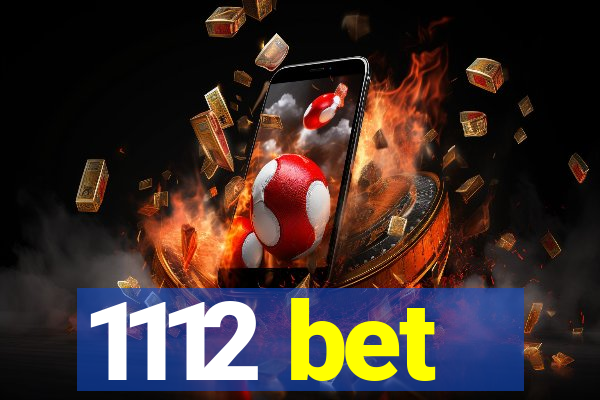 1112 bet