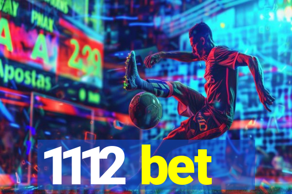 1112 bet
