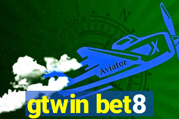 gtwin bet8