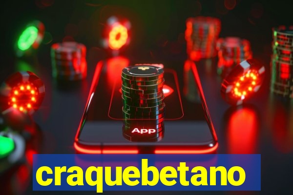 craquebetano