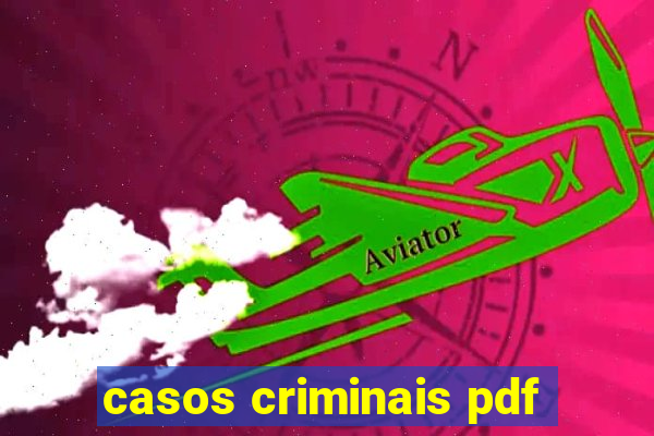 casos criminais pdf