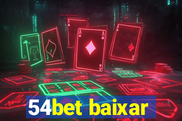 54bet baixar