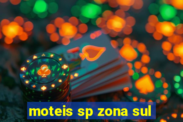 moteis sp zona sul