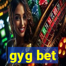 gyg bet