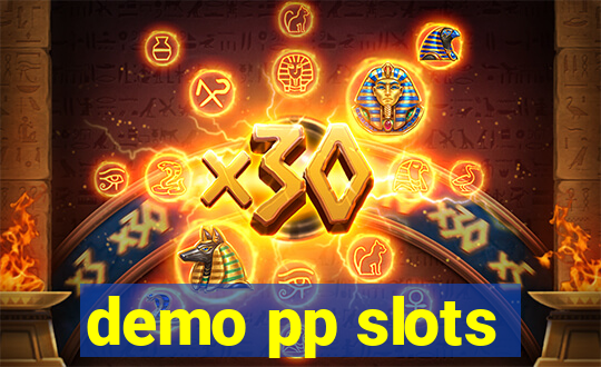 demo pp slots