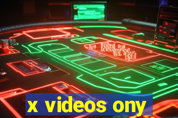 x videos ony