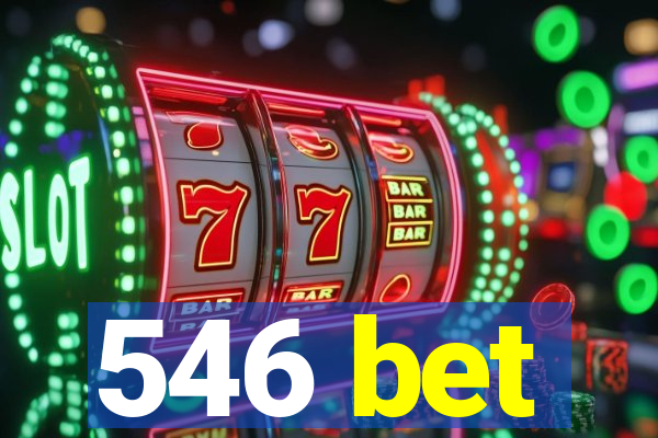 546 bet