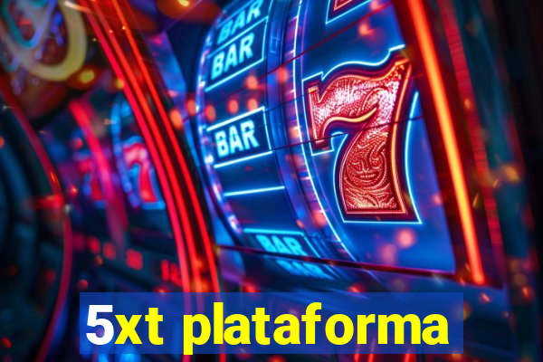 5xt plataforma