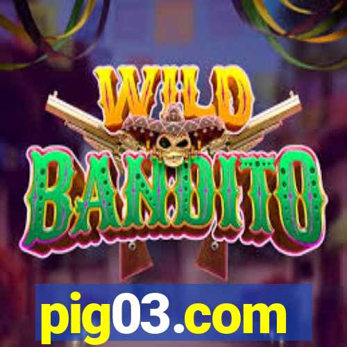 pig03.com