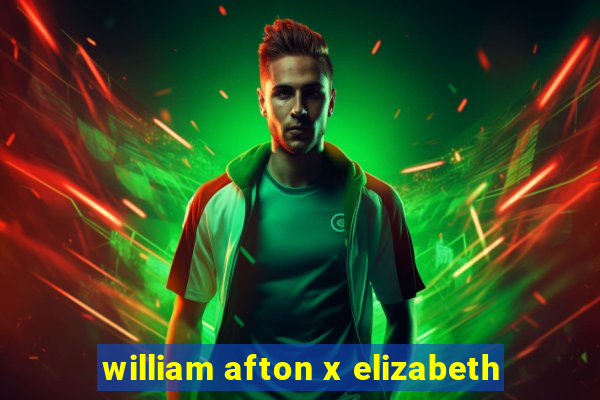 william afton x elizabeth
