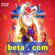 beta . com