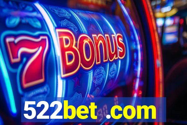 522bet .com